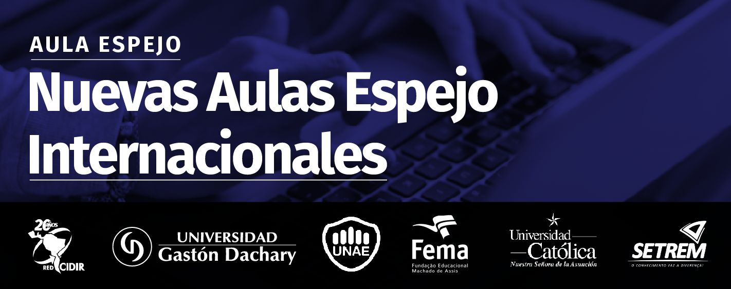 Cinco nuevas Aulas Espejo Internacionales en la tercera semana de mayo
