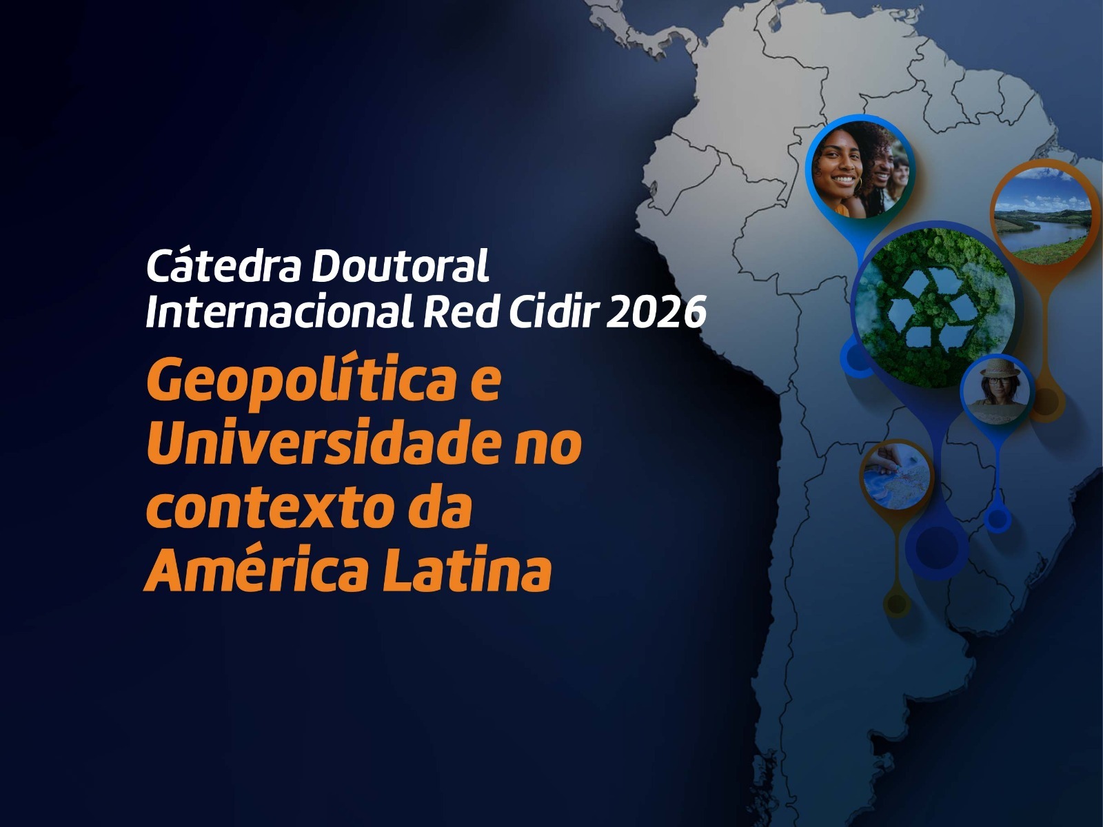 Cátedra Doctoral Internacional 2026: Geopolítica, Universidad en el Contexto Latinoamericano